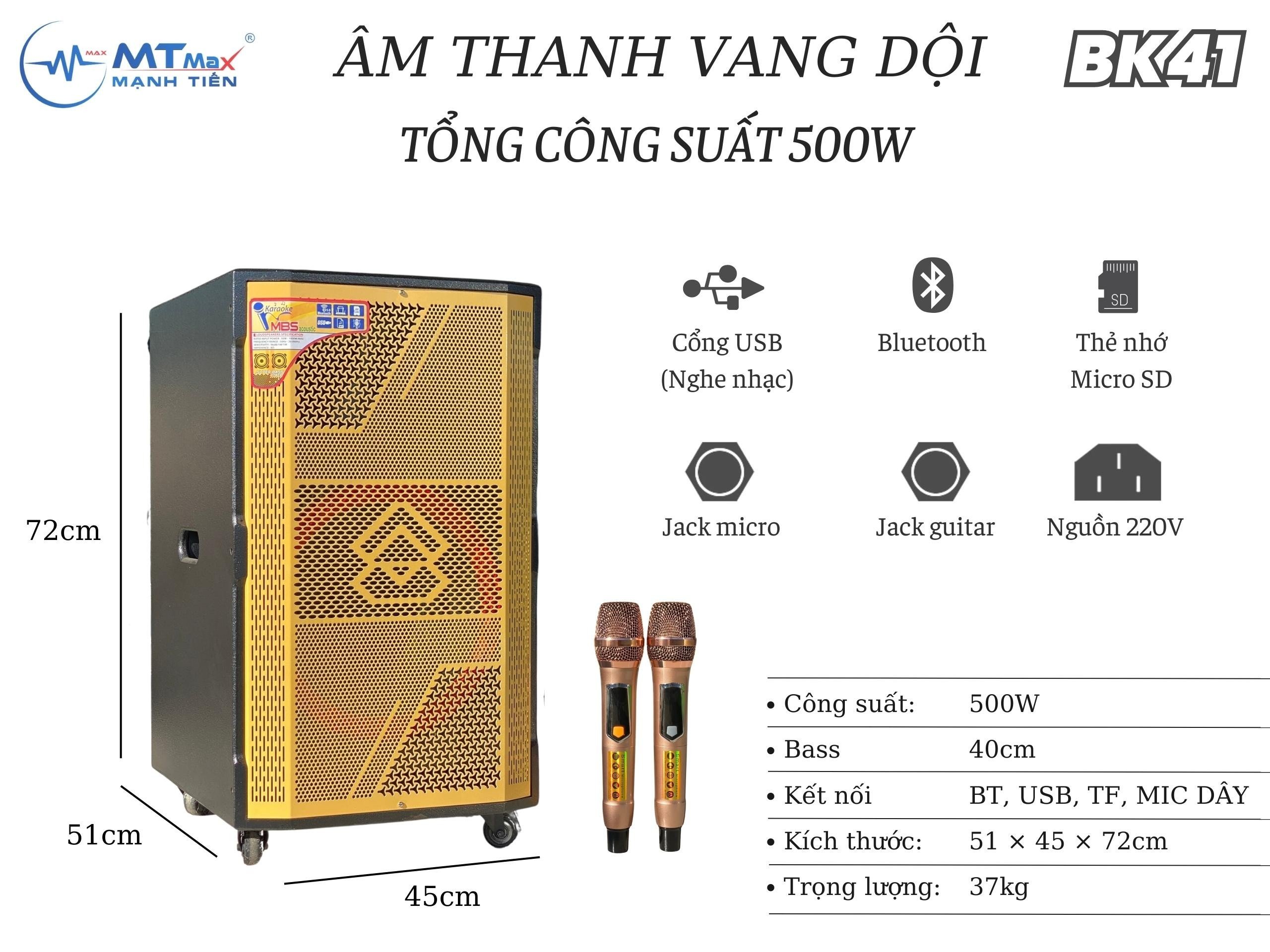 Loa Kéo MTMAX BK41 Bass 4 tấc, công suất khủng 500w Trung, Treble mạnh võ gỗ sang trọng kèm 2 micro không dây hàng chính hãng