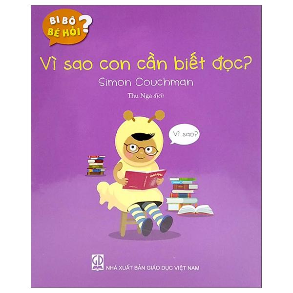 Bi Bô Bé Hỏi? - Vì Sao Con Cần Biết Đọc?