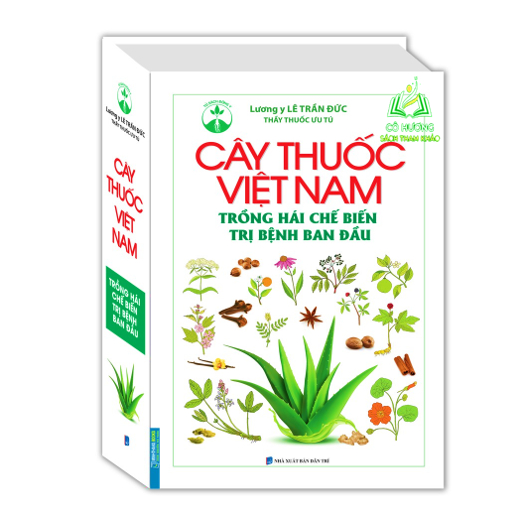Sách - Cây thuốc V,iệt Nam trồng hái chế biến tr,ị bệnh ban đầu (bìa cứng) ( MT)