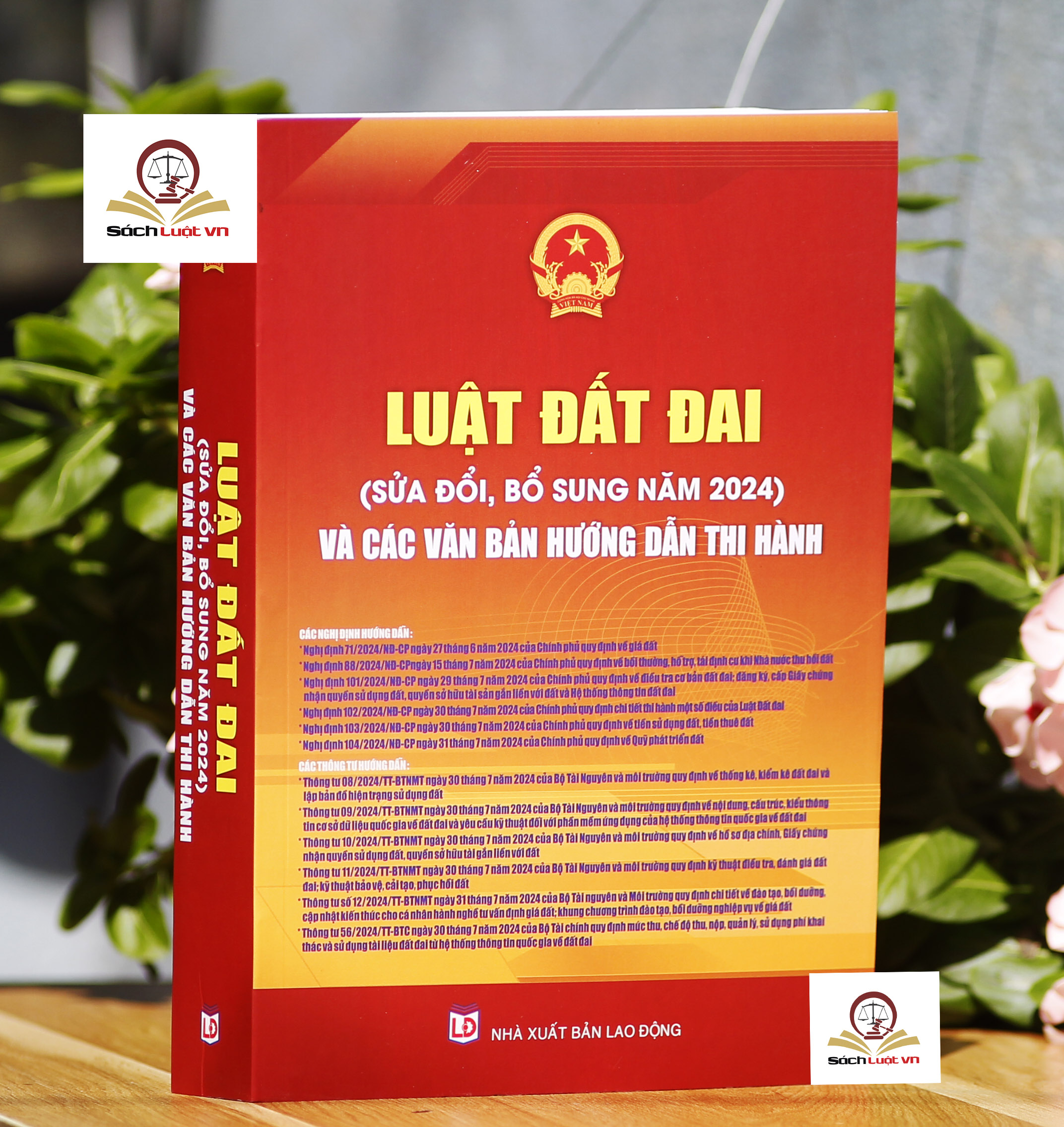Luật Đất đai (sửa đổi, bổ sung năm 2024) và các văn bản hướng dẫn thi hành
