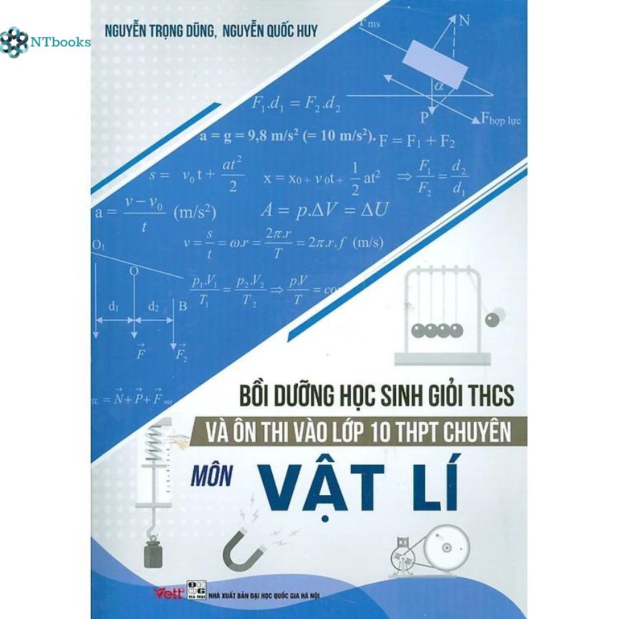 Sách Bồi dưỡng HSG THCS và ôn thi vào lớp 10 THPT Chuyên môn Vật lí