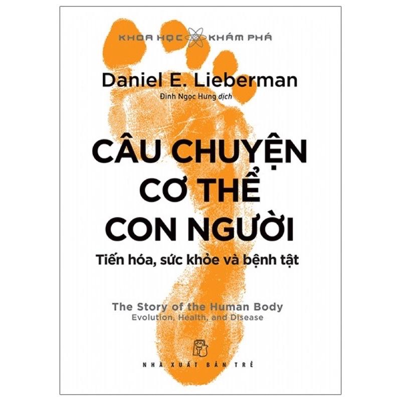 Sách - Câu Chuyện Cơ Thể Con Người  - NXB Trẻ
