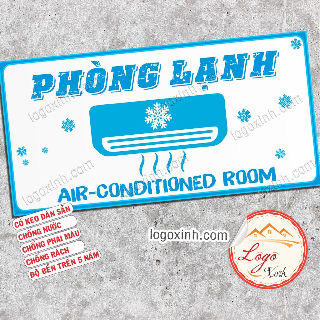 LOGO STICKER TEM DÁN BIỂN CÓ PHÒNG LẠNH, PHÒNG ĐIỀU HÒA - AIR CONDITIONED ROOM, DÙNG CHO QUẦY QUÁN, CTY, NƠI CÔNG CỘNG