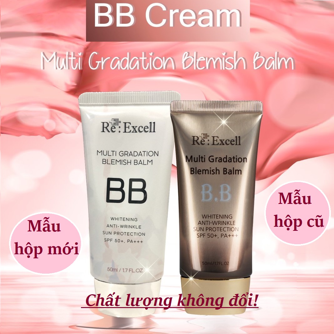 BBCream Re:Excell 4 in1 Hàn Quốc Multi Gradation Blemish Balm R&amp;B kem nền, kem lót trang điểm, che phủ khuyết điểm, chống nắng, bật tone da sáng mịn tự nhiên, không bí bết, không lộ vân kem, 50ml