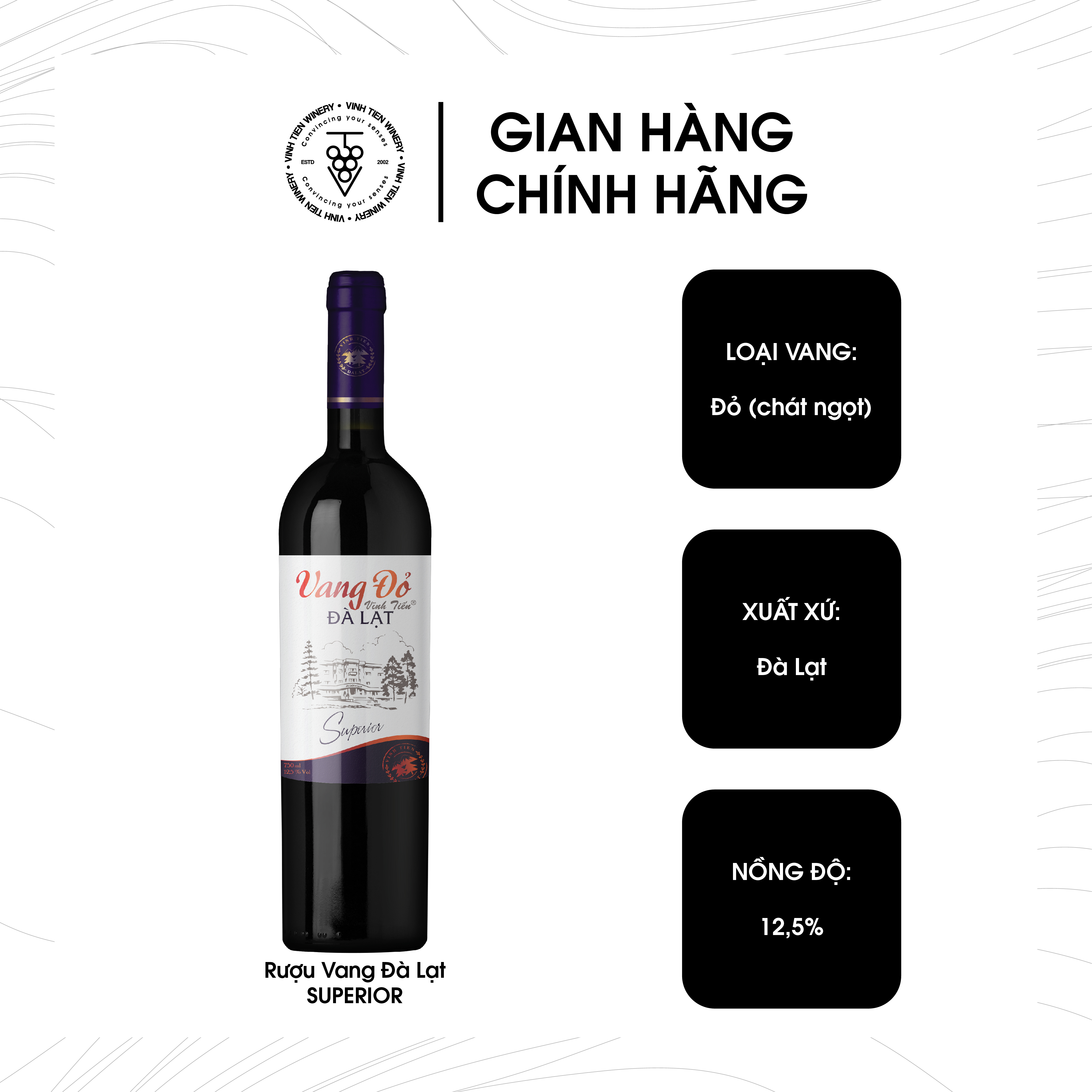 Vang Đỏ Vĩnh Tiến Đà Lạt Superior 12,5% Vol - Chai 750ml.