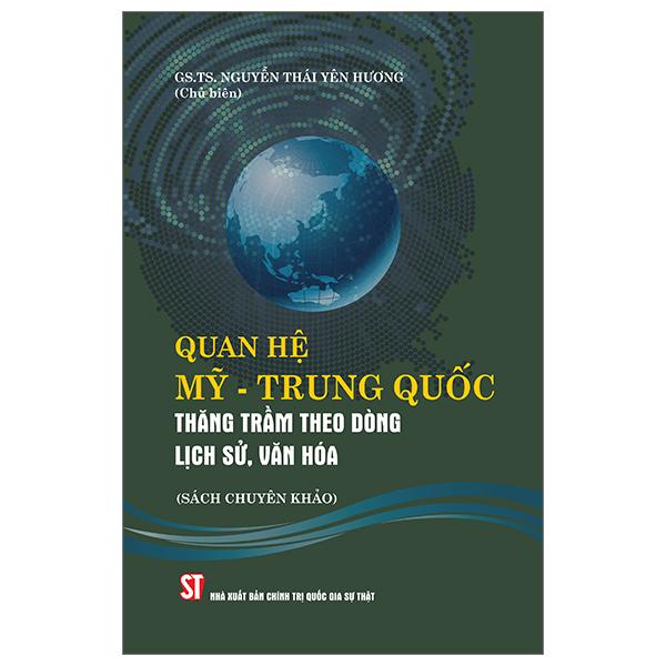 Quan Hệ Mỹ-Trung Quốc - Thăng Trầm Theo Dòng Lịch Sử, Văn Hóa