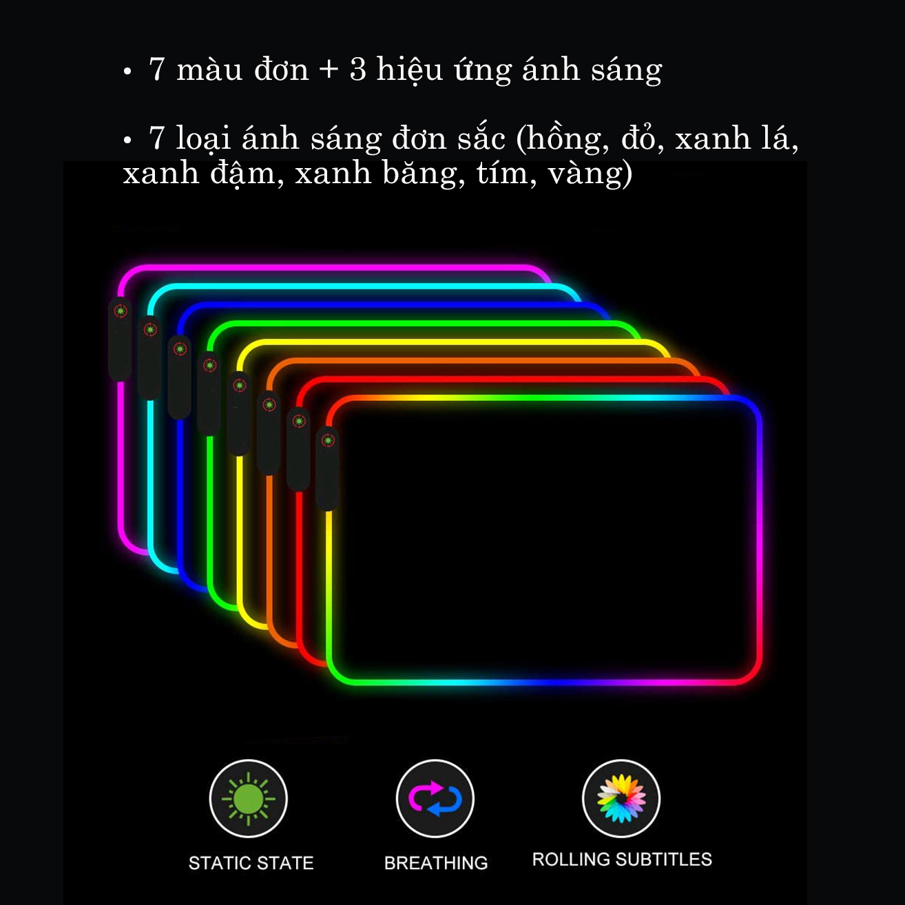 Miếng lót chuột LED RGB bàn di chuột led 7 màu đơn và 3 hiệu ứng ánh sáng chống trượt