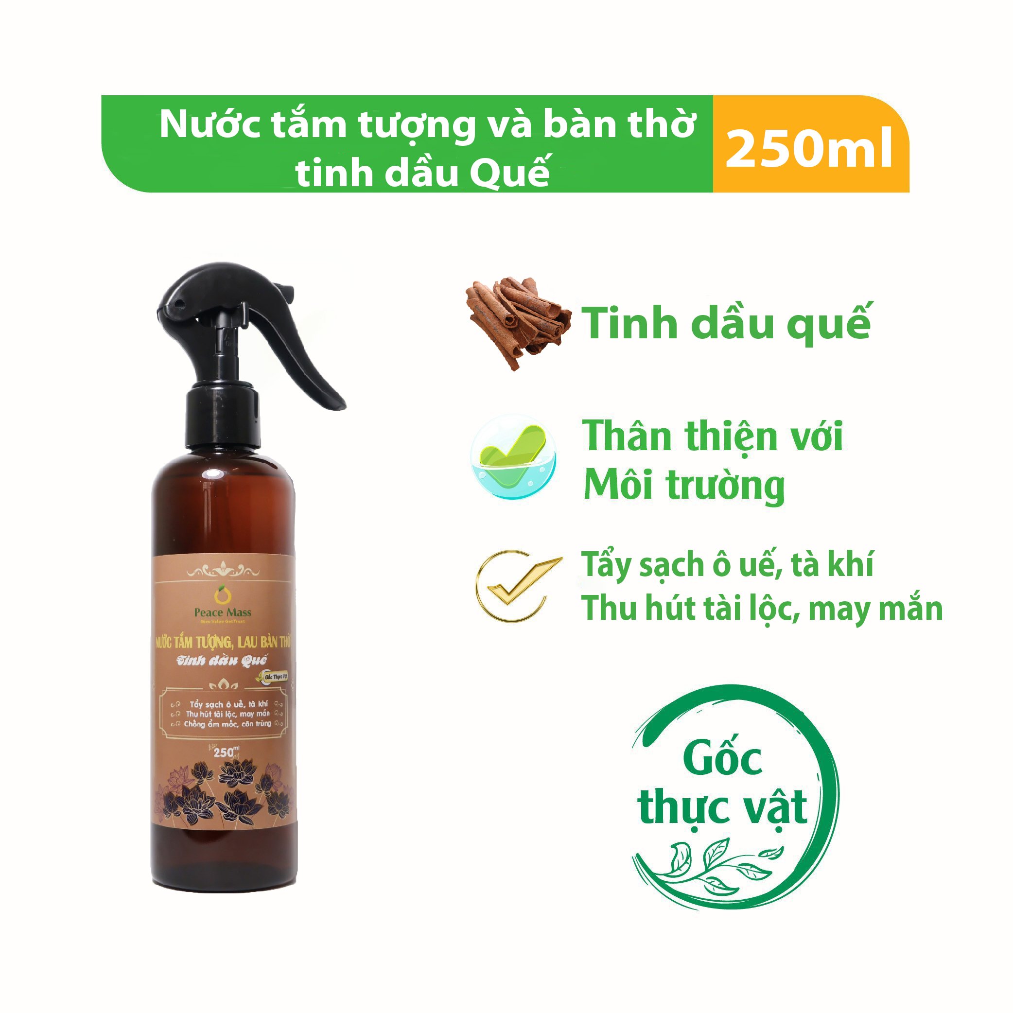 Nước tắm tượng phật, lau bàn thờ tinh dầu quế Peace Mass 250ml phong thủy