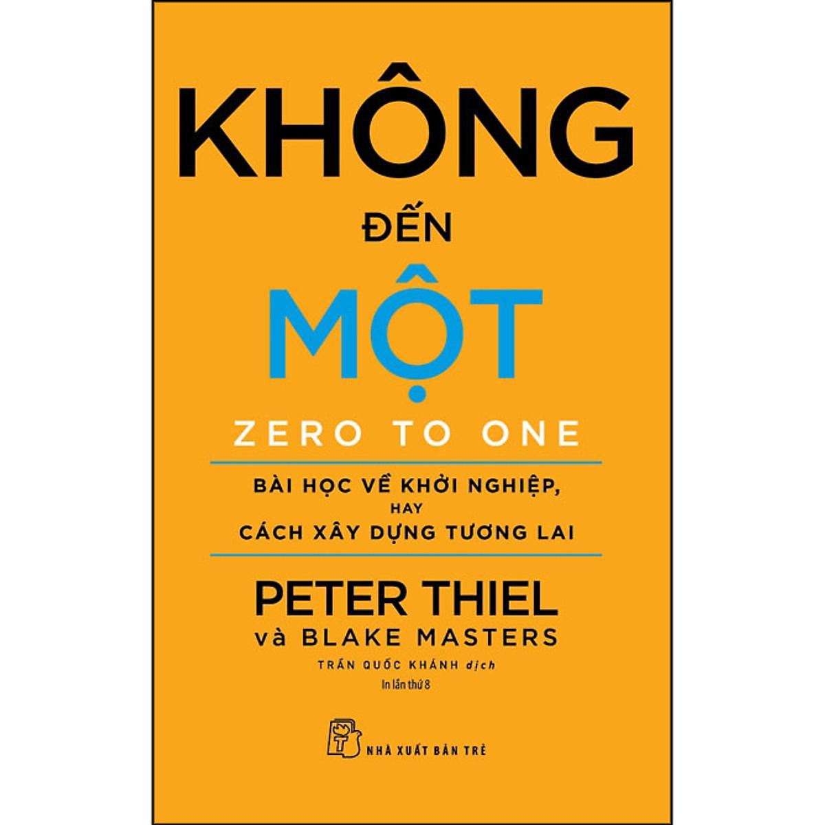 Không Đến Một (Tái Bản - Bìa Cam) (NXB Trẻ)