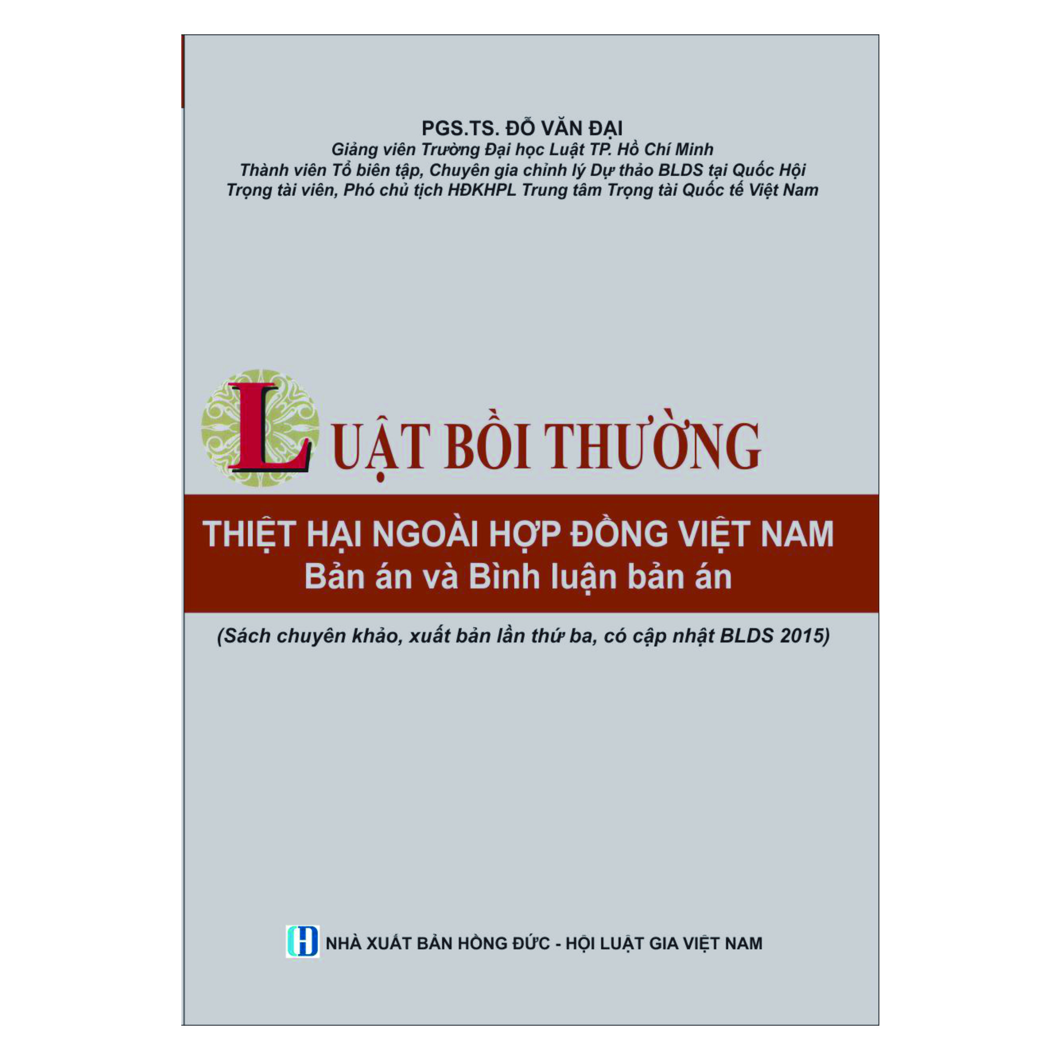 Luật Bồi Thường Thiệt Hại Ngoài Hợp Đồng Việt Nam Tập 2 - Bản Án và Bình Luận Bản Án