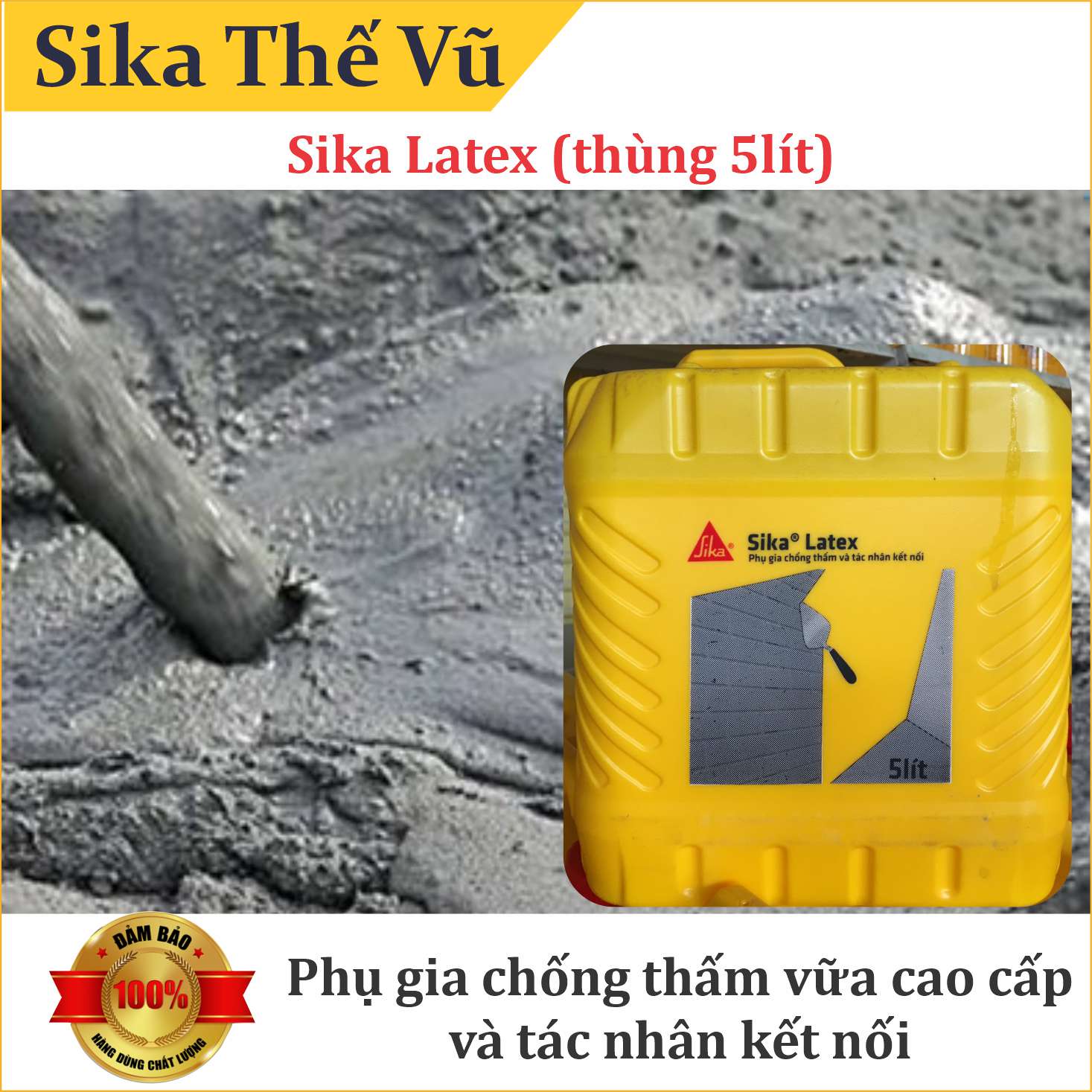 Phụ gia chống thấm vữa cao cấp và tác nhân kết nối - Sika Latex