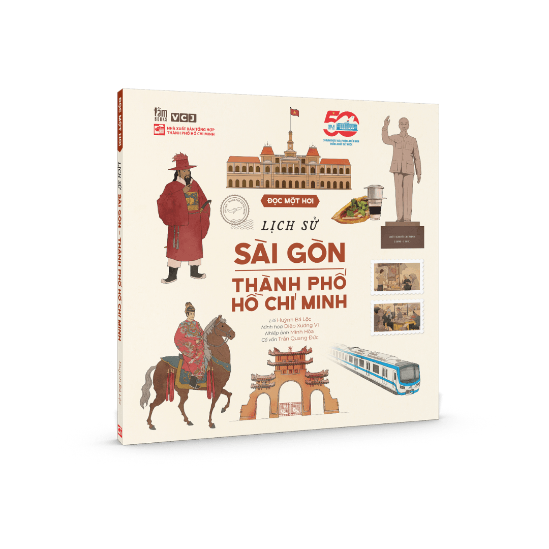 Đọc Một Hơi – Lịch sử Sài Gòn - Thành phố Hồ Chí Minh