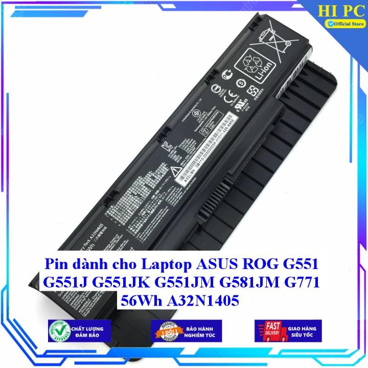 Pin dành cho Laptop ASUS ROG G551 G551J G551JK G551JM G581JM G771 56Wh A32N1405 - Hàng Nhập Khẩu