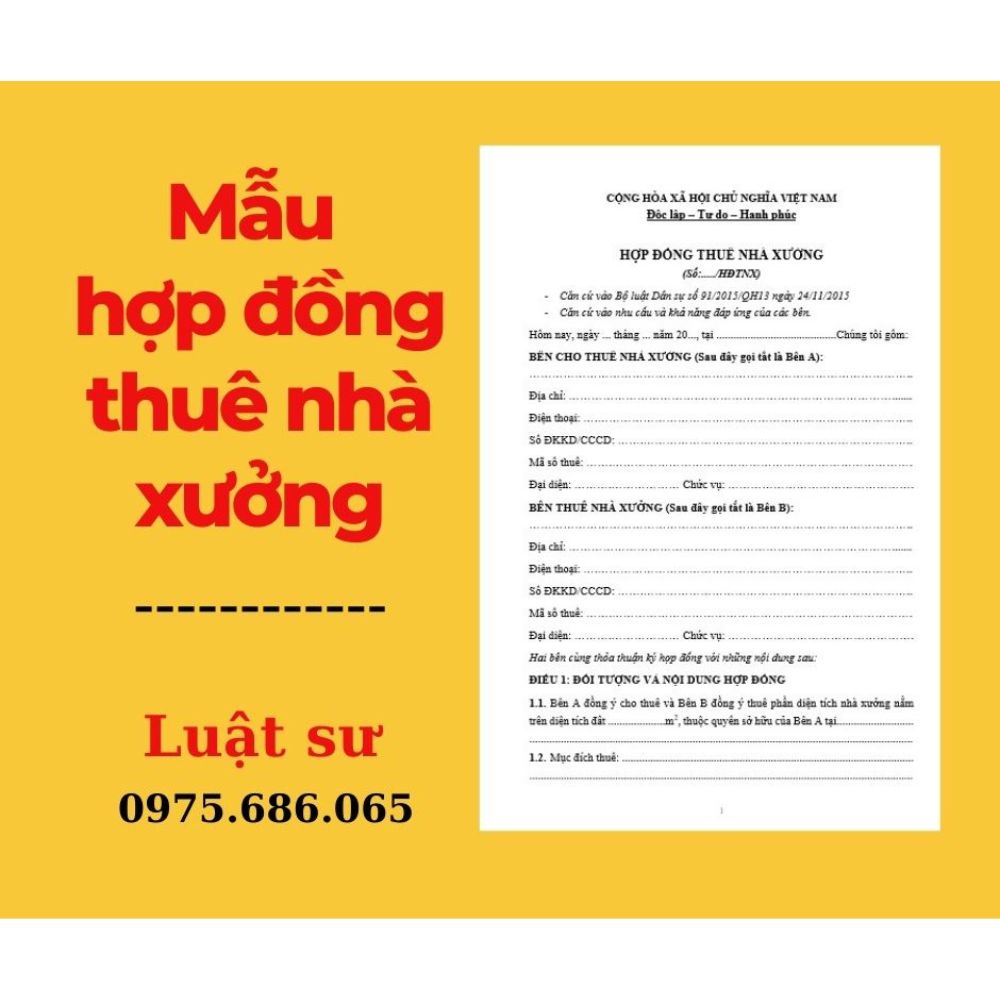 Mẫu hợp đồng thuê nhà xưởng + Bản hướng dẫn chi tiết của Luật sư