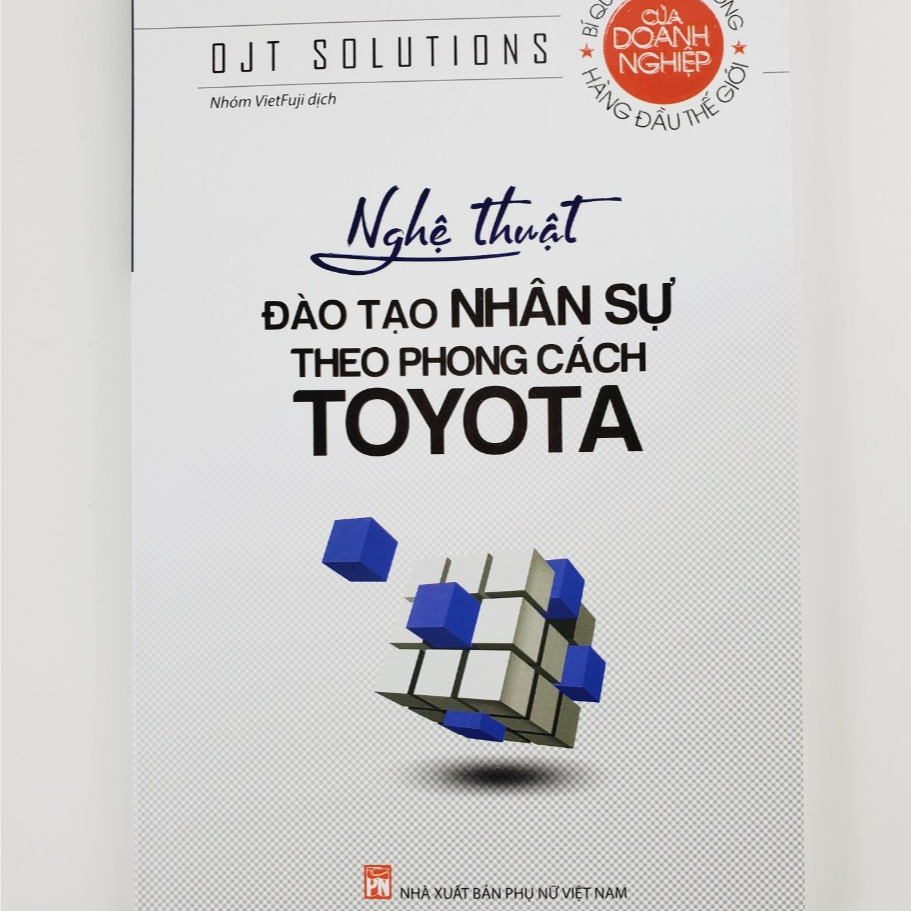 Nghệ Thuật Đào Tạo Nhân Sự Theo Phong Cách TOYOTA