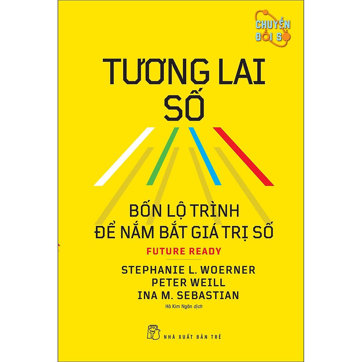 Tương lai số: Bốn lộ trình để nắm bắt giá trị số (NXB Trẻ)