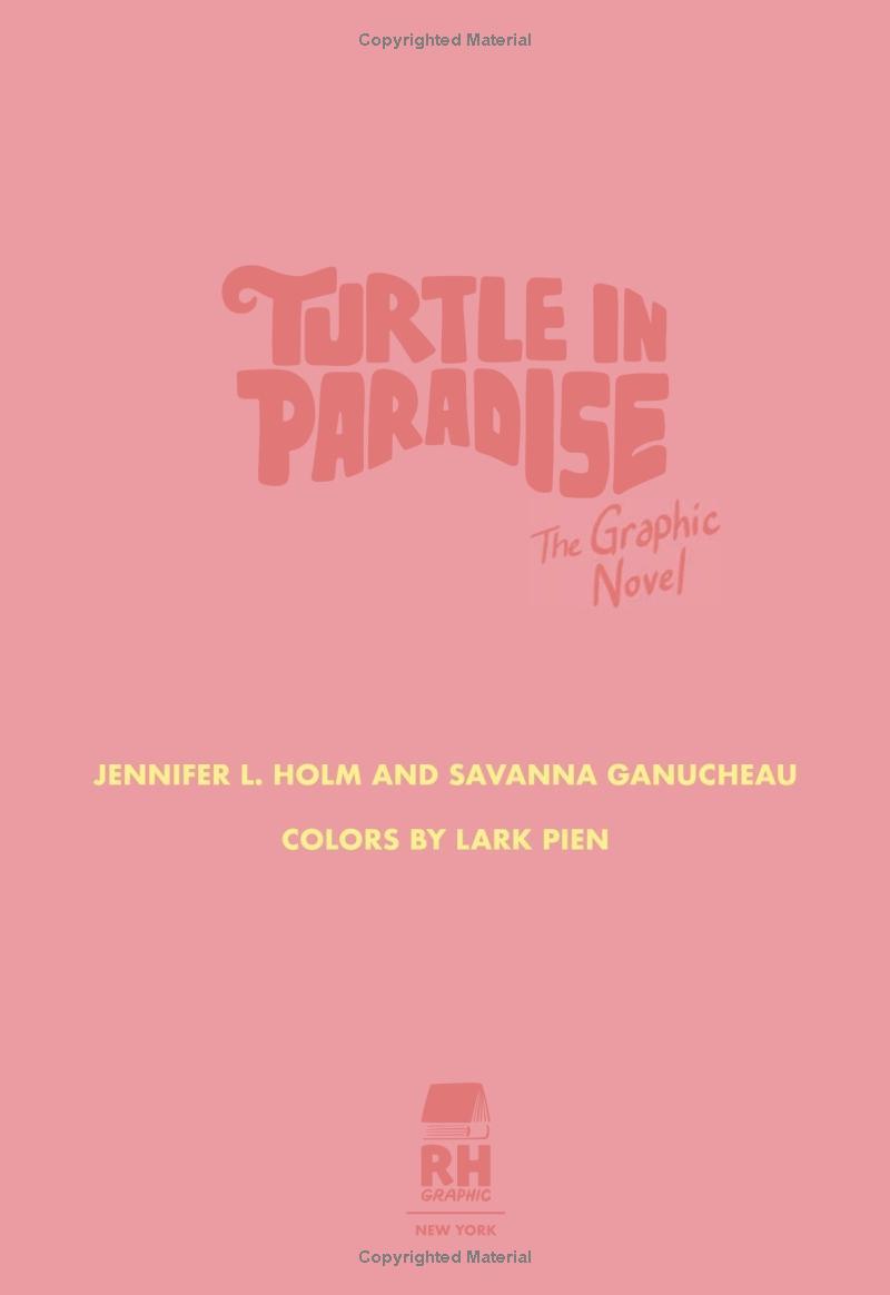 Turtle In Paradise: The Graphic Novel