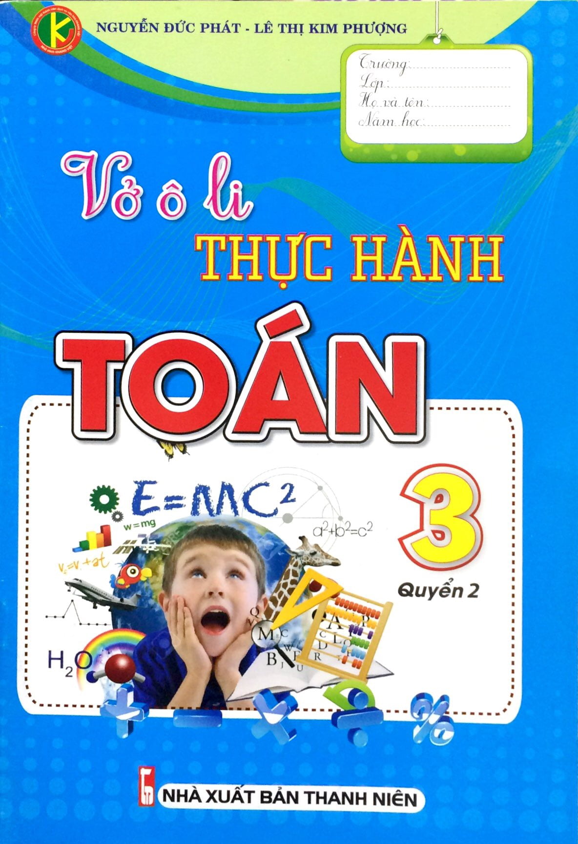 Vở Ô Li Thực Hành Toán 3 - Quyển 2