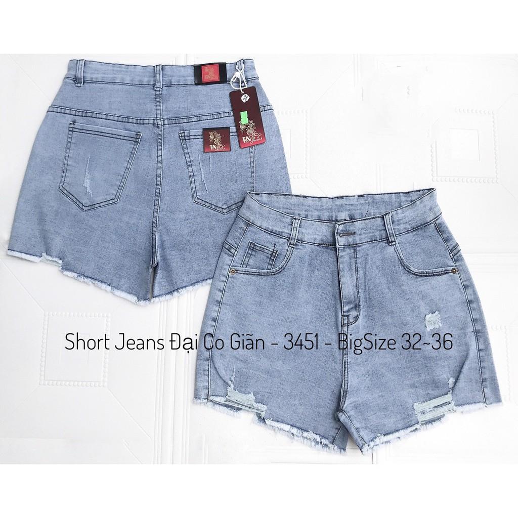 Quần short jean nữ Big Size lưng cao trên rốn, co dãn mạnh, rách nhẹ, phom rộng rãi dành cho người béo 60kg~90kg 3451
