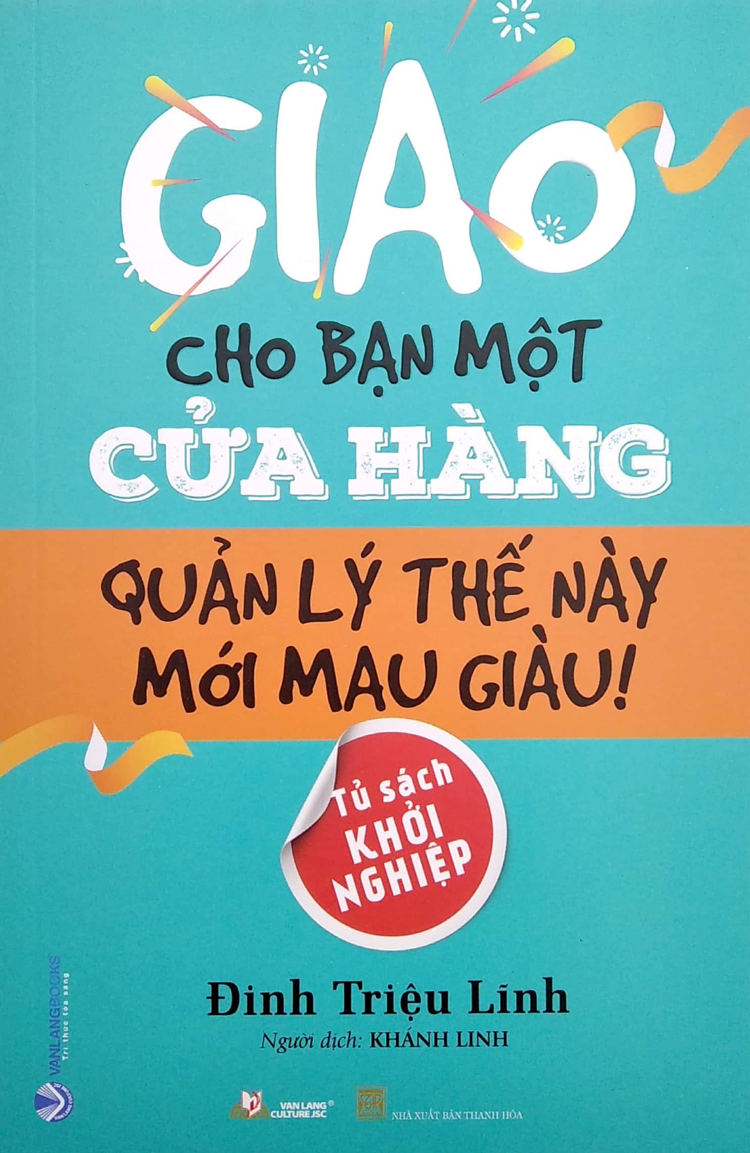 Giao Cho Bạn Một Cửa Hàng Quản Lý Thế Này Mới Mau Giàu