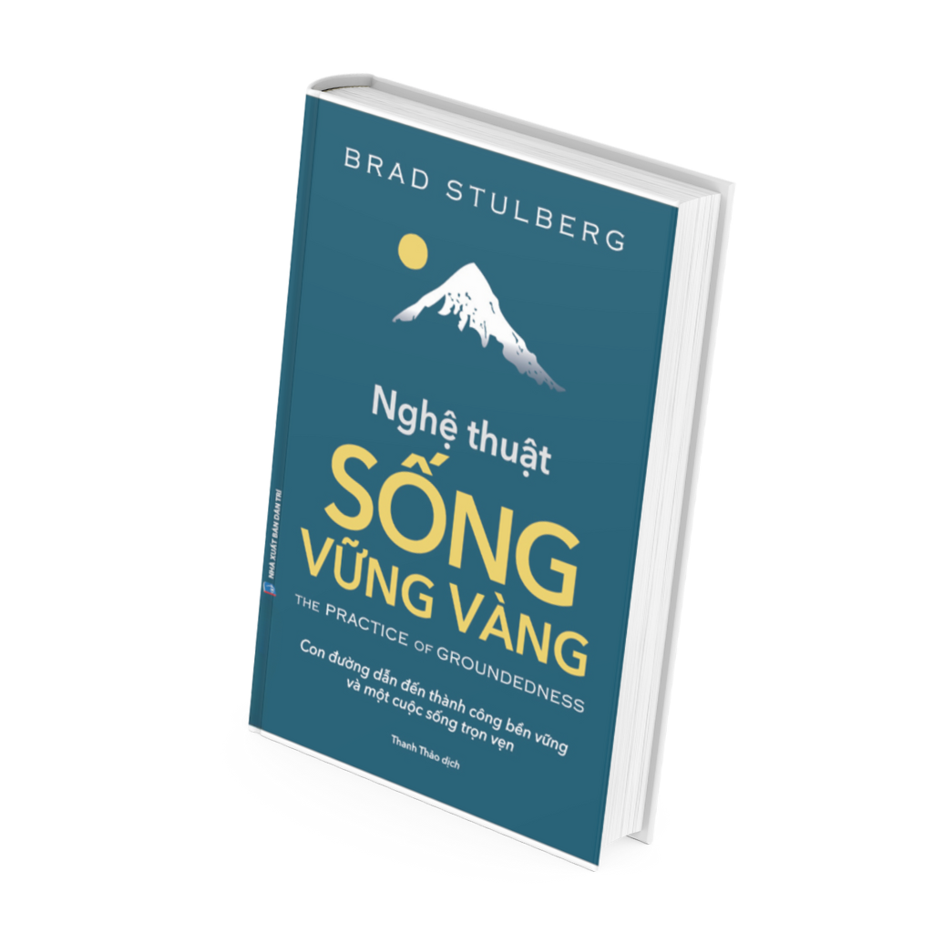 Nghệ Thuật Sống Vững Vàng - Brad Stulberg