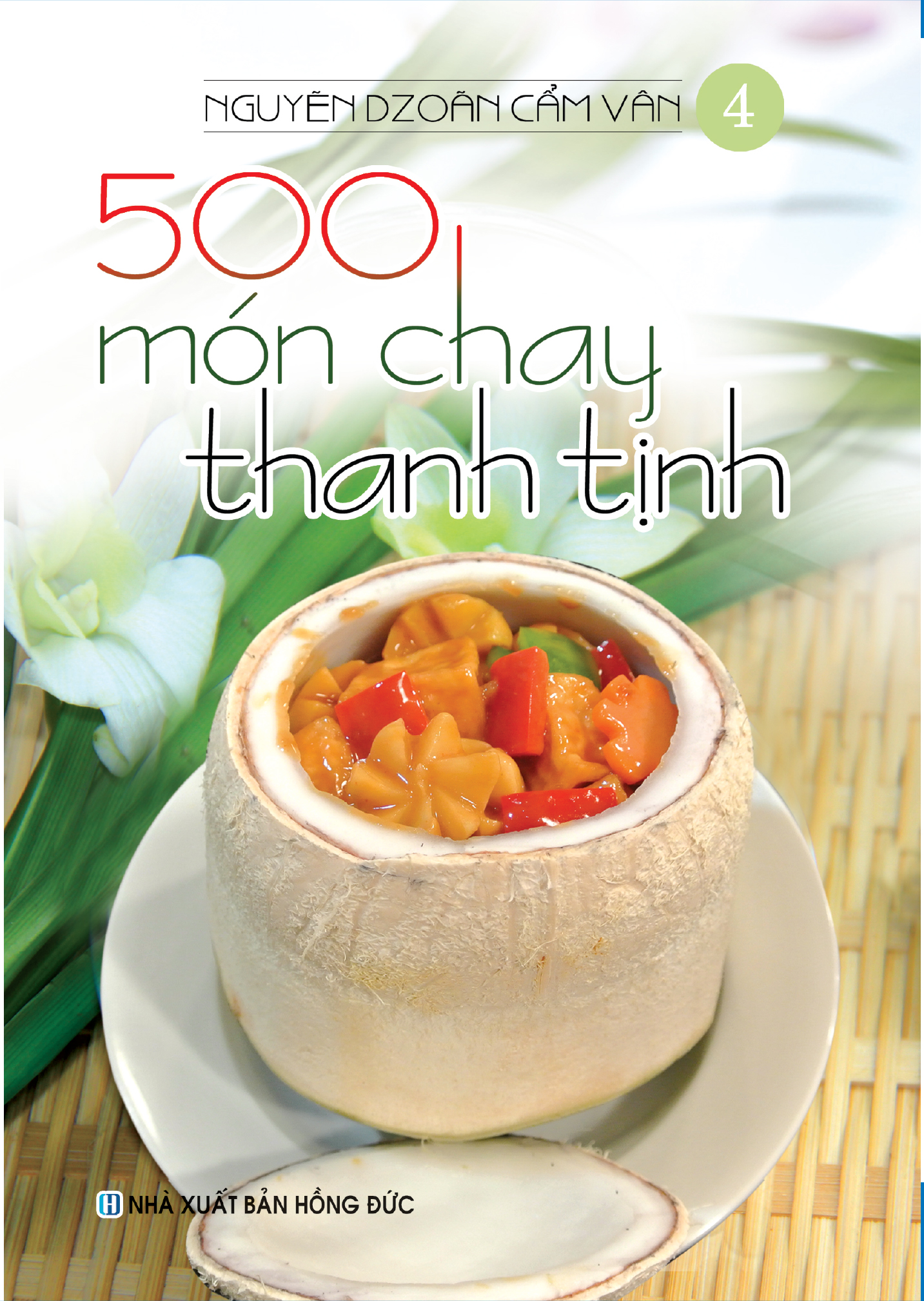 Bộ 500 Món Chay Thanh Tịnh Nguyễn Dzoãn Cẩm Vân (Bộ 16 Cuốn)  Tái Bản