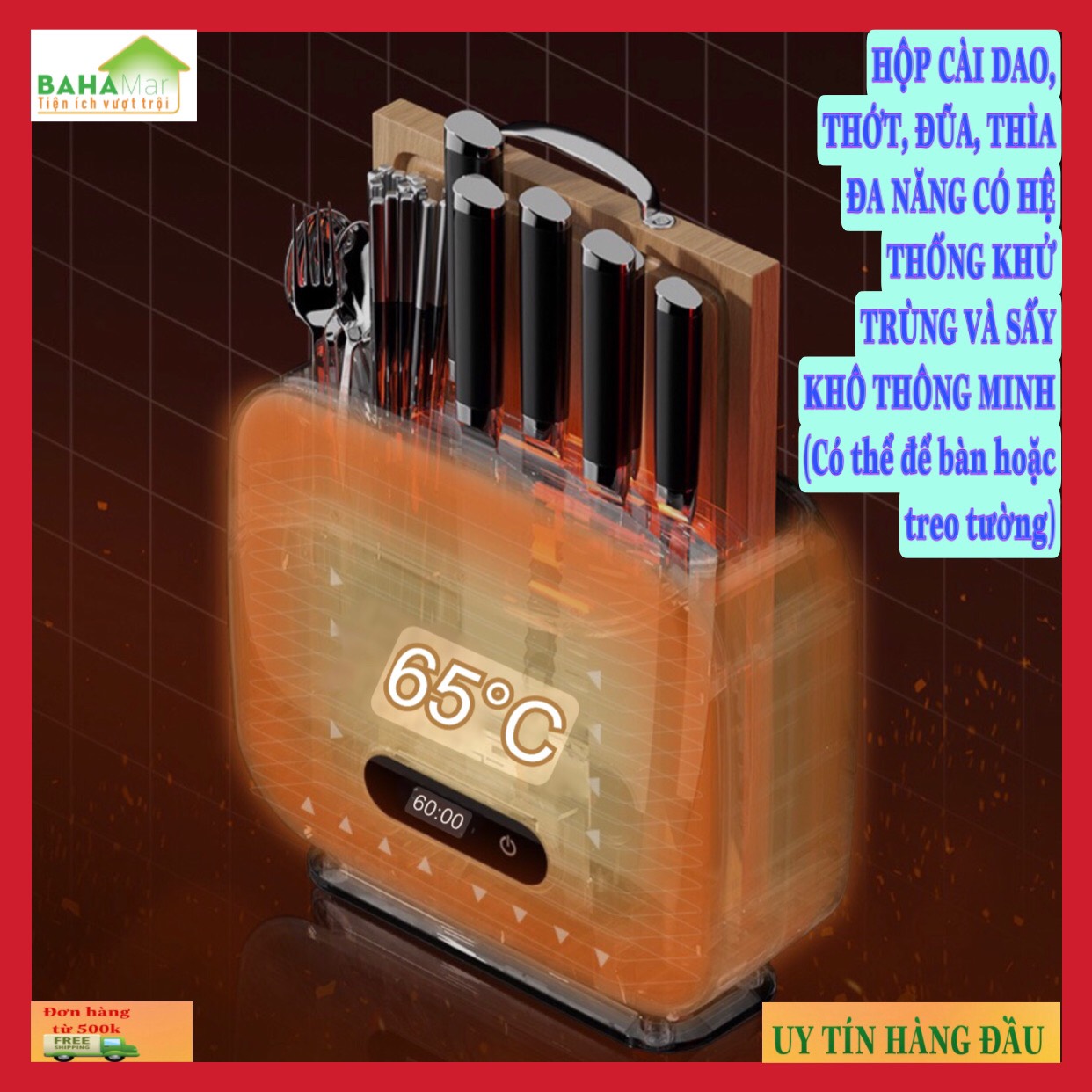 HỘP CÀI DAO, THỚT, ĐŨA, THÌA ĐA NĂNG CÓ HỆ THỐNG KHỬ TRÙNG VÀ SẤY KHÔ THÔNG MINH  "BAHAMAR" giúp loại bỏ vi khuẩn ẩn náu trong dụng cụ nhà bếp.