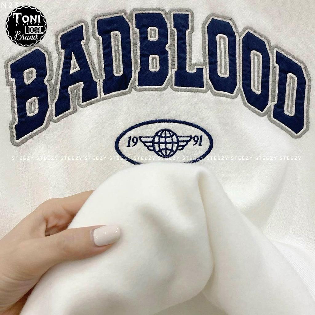 Áo Sweater Nỉ Ngoại BADBLOOOD nam nữ Unisex (ST190 - Ảnh Thật)