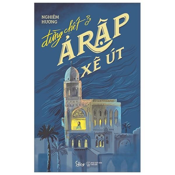 Đừng Chết Ở Ả Rập Xê Út - Bản Quyền