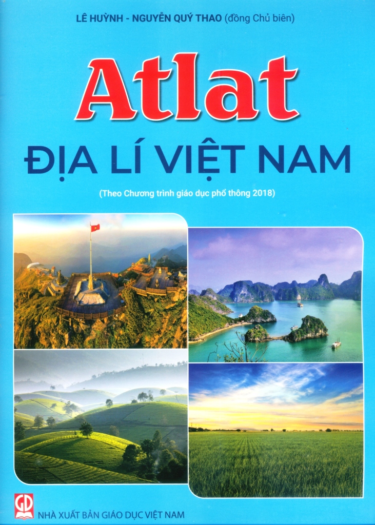 Atlat Địa Lí Việt Nam - Theo CT Giáo dục phổ thông 2018- NXB Giáo Dục VN