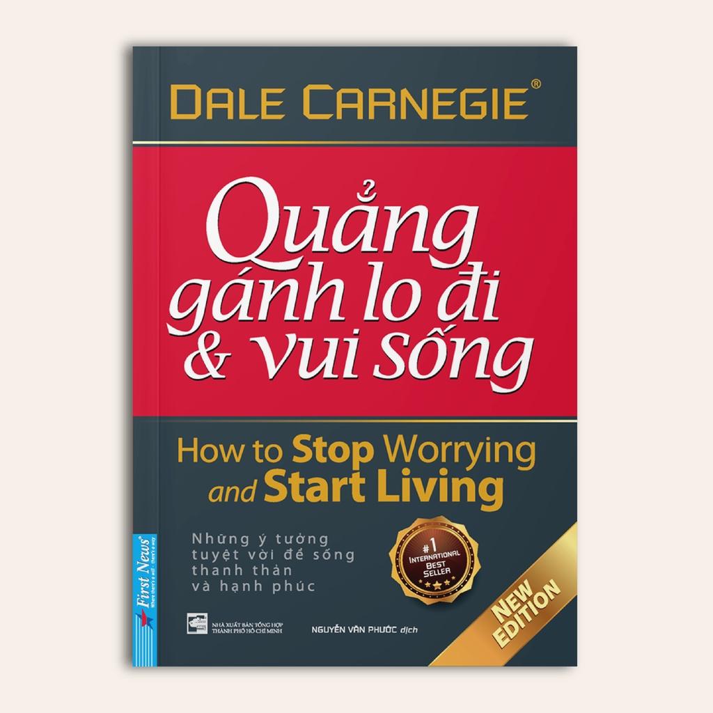 Quẳng Gánh Lo Đi Và Vui Sống (Khổ Nhỏ) - Bản Quyền