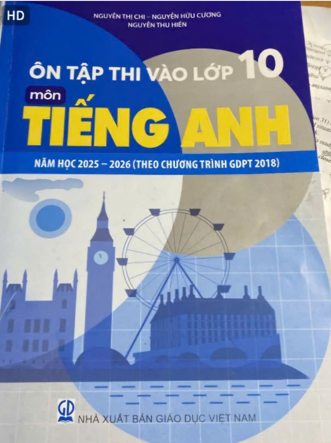 Sách Ôn Tập Thi Vào Lớp 10 Môn Tiếng Anh Năm Học 2025 - 2026 (Mới Nhất)