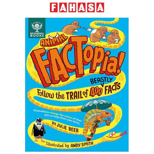 Animal FACTopia! Follow The Trail Of 400 Beastly Facts