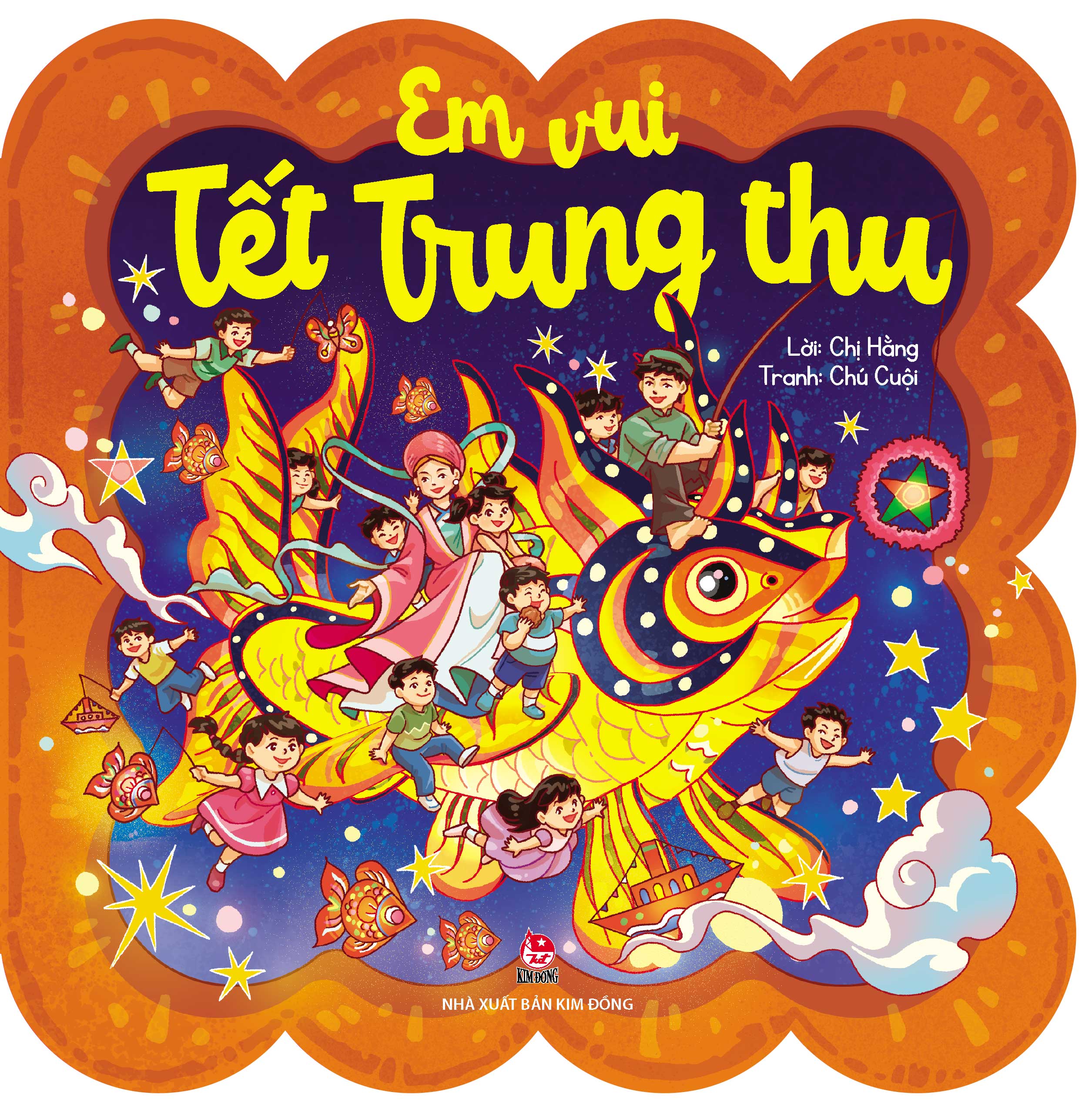 EM VUI TẾT TRUNG THU – Lời: Chị Hằng –Tranh: Chú Cuội – NXB Kim Đồng