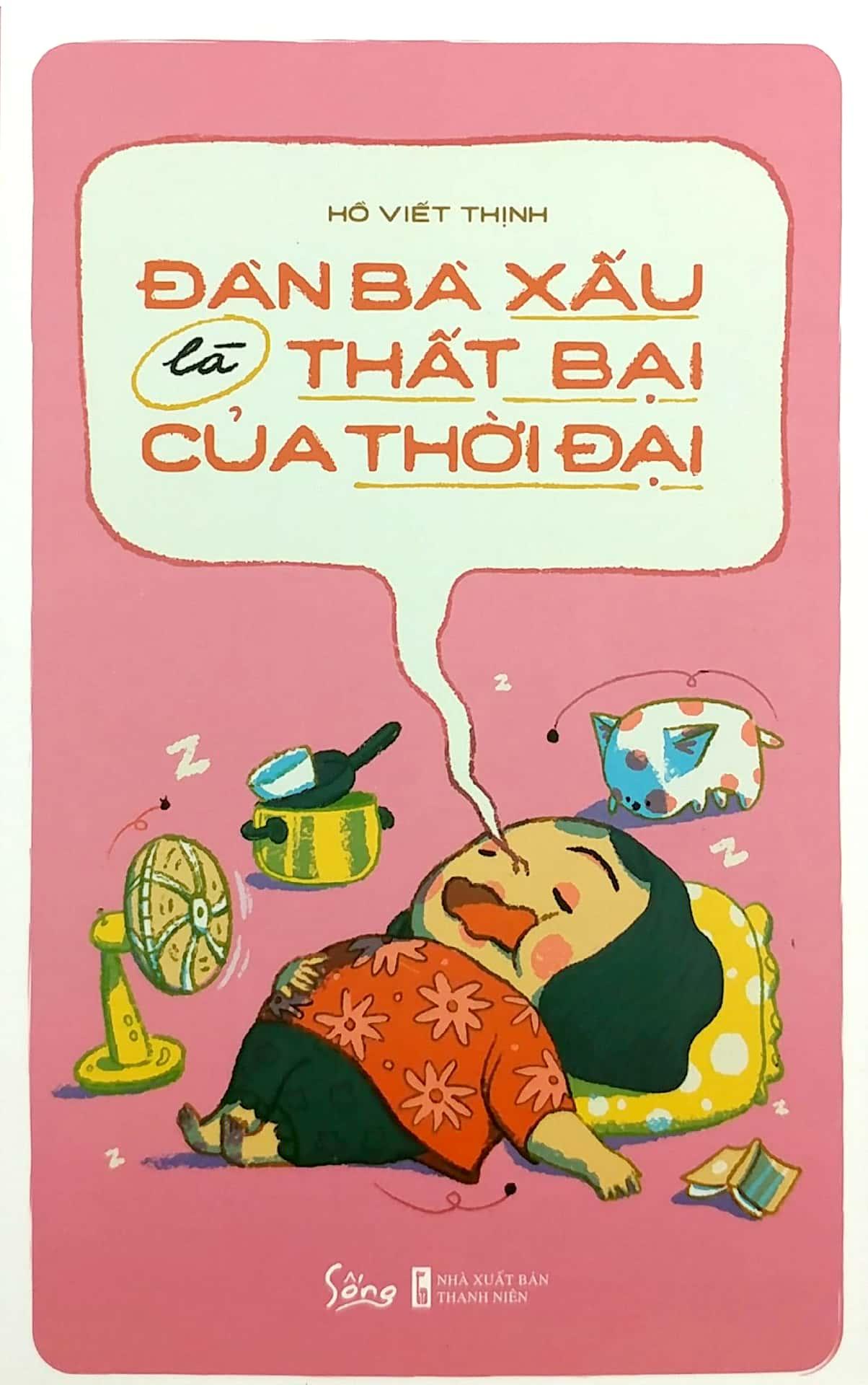 Đàn Bà Xấu Là Thất Bại Của Thời Đại
