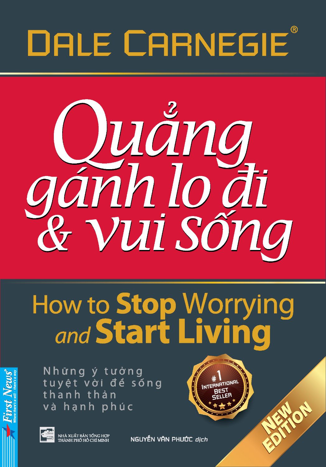 Quẳng Gánh Lo Đi &amp; Vui Sống (Tái Bản)