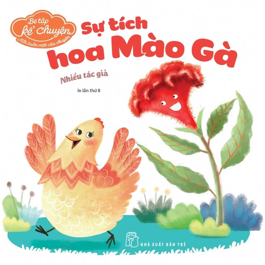 Bé Tập Kể Chuyện. Sự Tích Hoa Mào Gà  - Bản Quyền