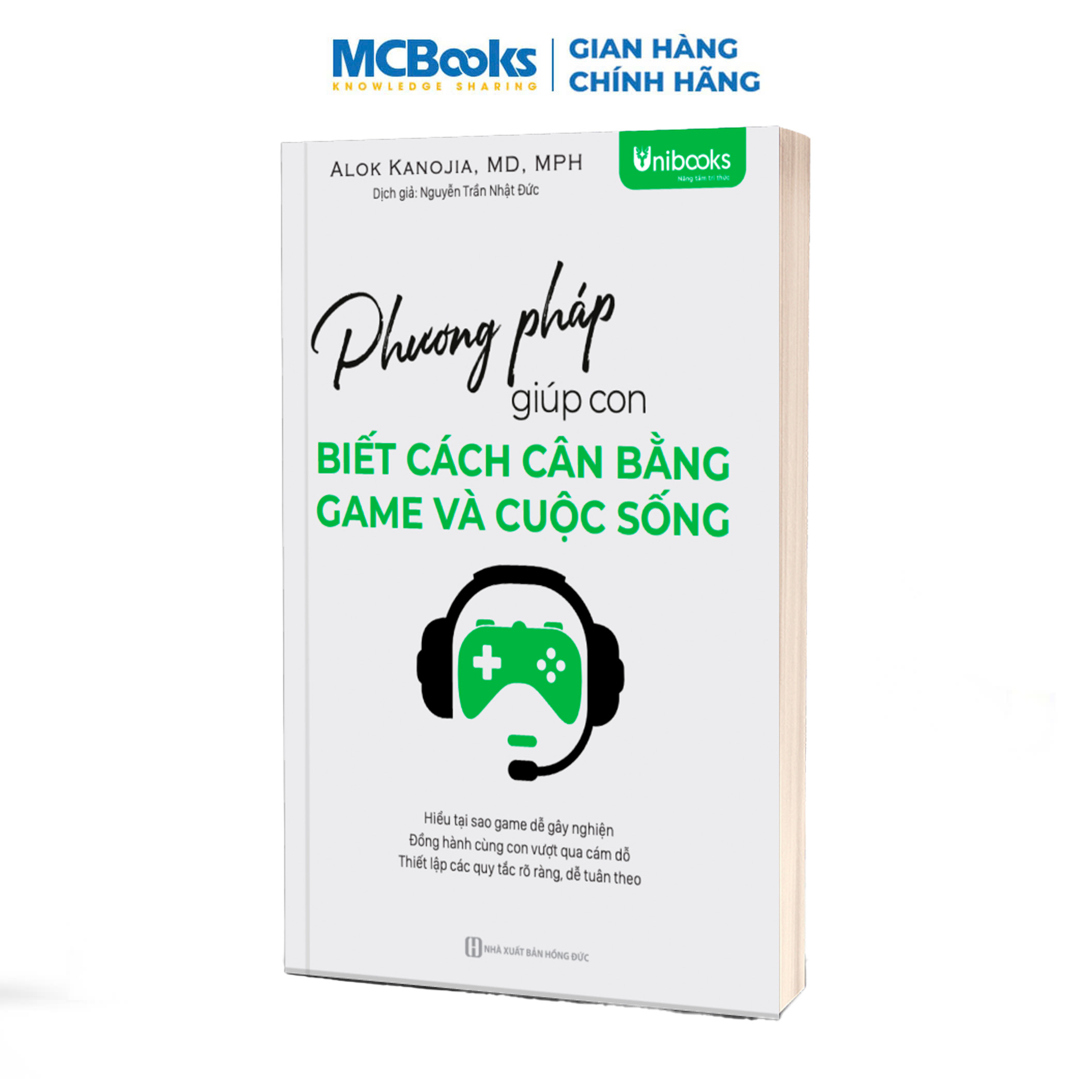 Sách - Phương Pháp Giúp Con Biết Cách Cân Bằng Game Và Cuộc Sống - Unibooks