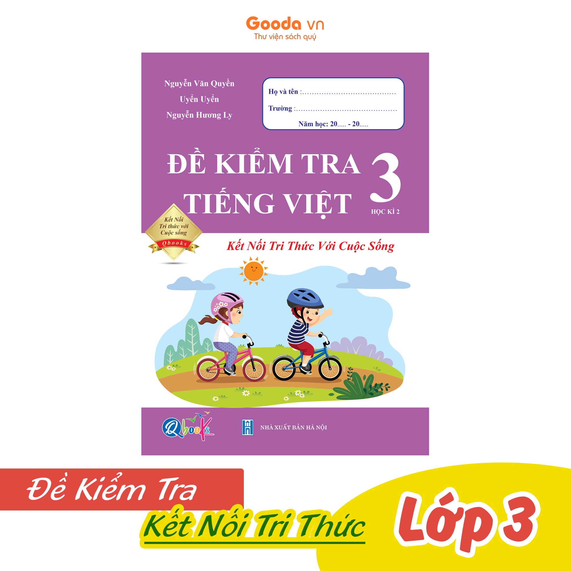 Hình ảnh Đề Kiểm Tra Tiếng Việt Lớp 3 - Kết Nối Tri Thức - Học kì 2