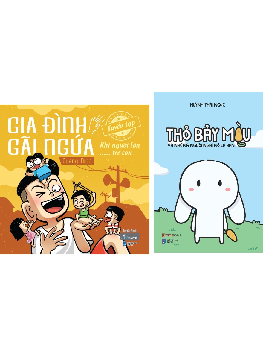 Combo Gia Đình Gãi Ngứa - Tuyển Tập Khi Người Lớn …… Trẻ Con + Thỏ Bảy Màu Và Những Người Nghĩ Nó Là Bạn  _SKY