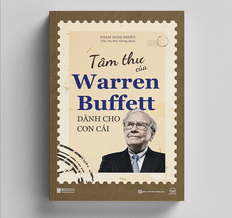 Sách - Tâm Thư Của Warren Buffett Dành Cho Con Cái - Tìm Ra Giá Trị Và Ý Nghĩa Thực Sự Của Cuộc Sống