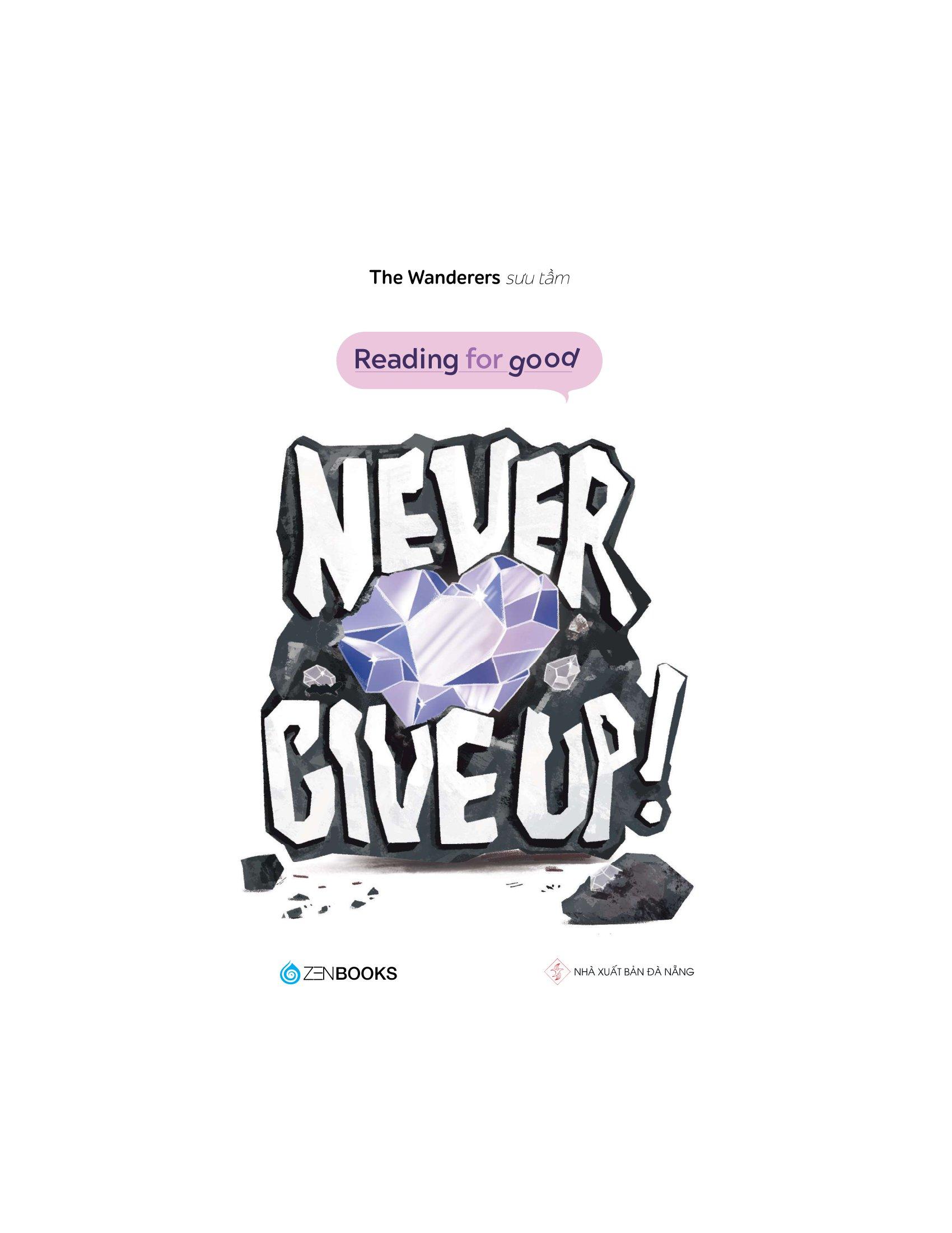 Reading For Good - Never Give Up