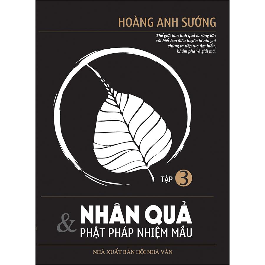 Nhân Quả Và Phật Pháp Nhiệm Màu Tập 3