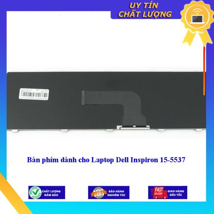 Bàn phím dùng cho Laptop Dell Inspiron 15-5537 - Hàng Nhập Khẩu New Seal