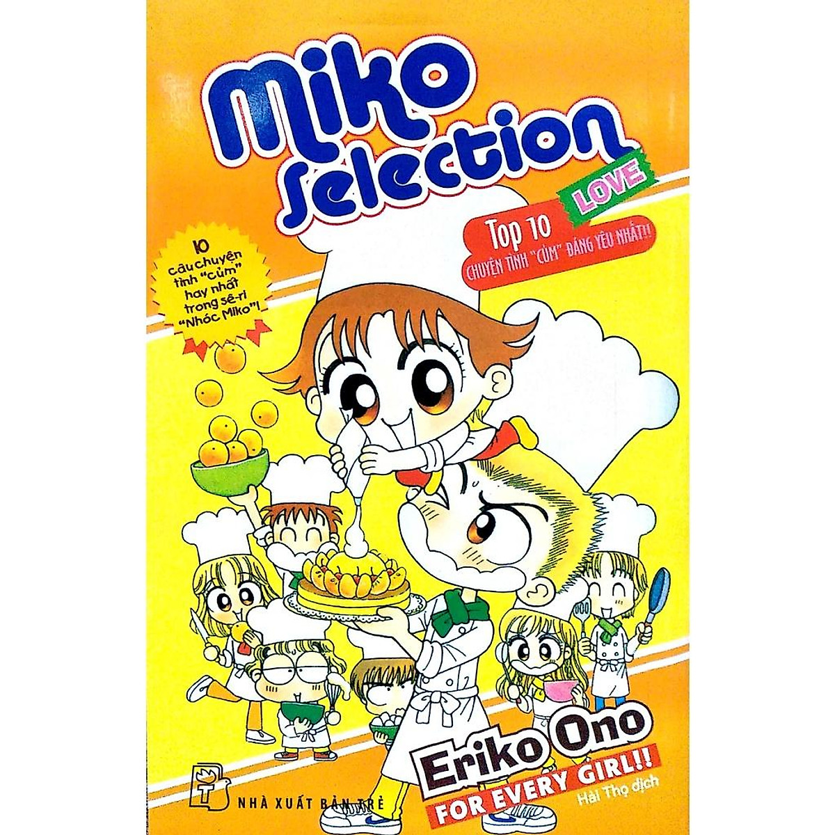 Combo Miko Ngoại Truyện : Nhóc tì lớp 1+ Cười bể bụng+ Girl+ Top 10 của Eriko Ono+ Love+ Edo rắc rooid ký+ Fanbook Tất tần tật+ Tất tần tật Best Selection