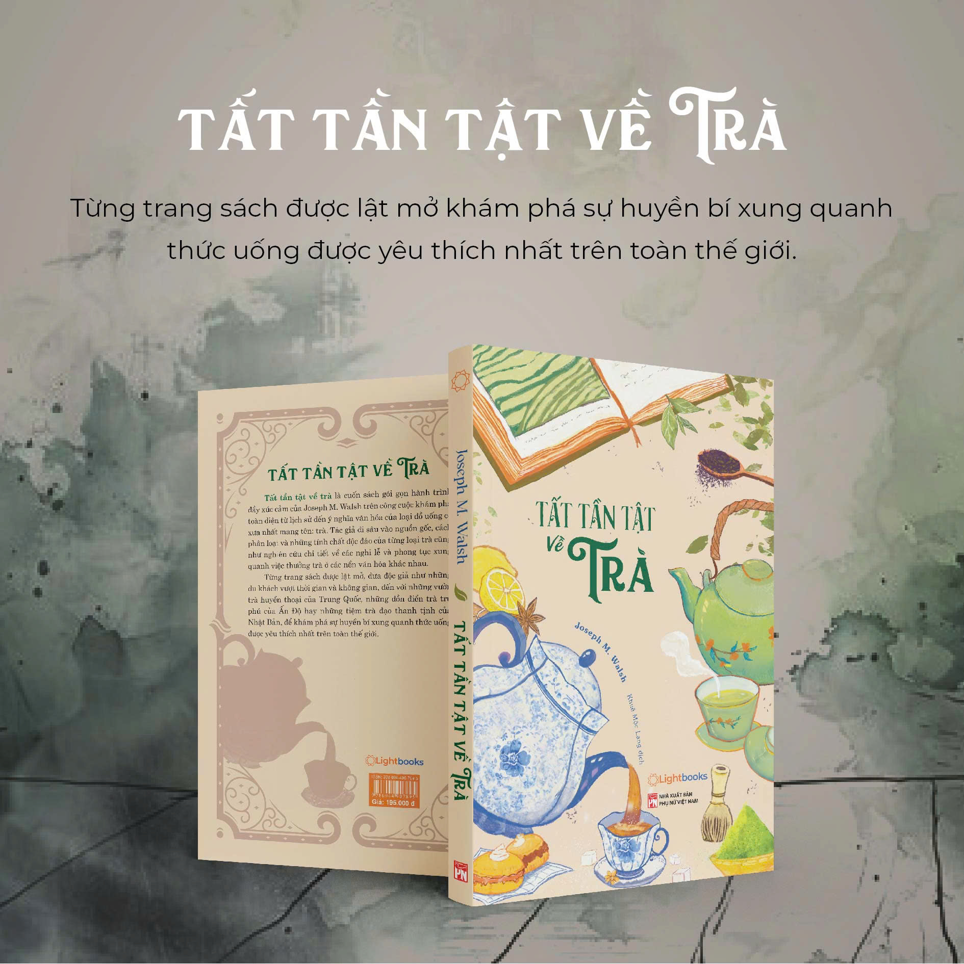 Sách - Tất Tần Tật Về Trà - Joseph M. Walsh