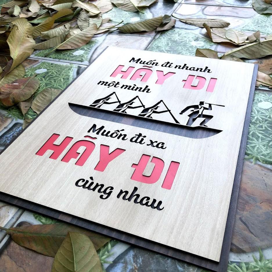 Tranh động lực trang trí văn phòng - Muốn đi nhanh hãy đi một mình Muốn đi xa hãy đi cùng nhau