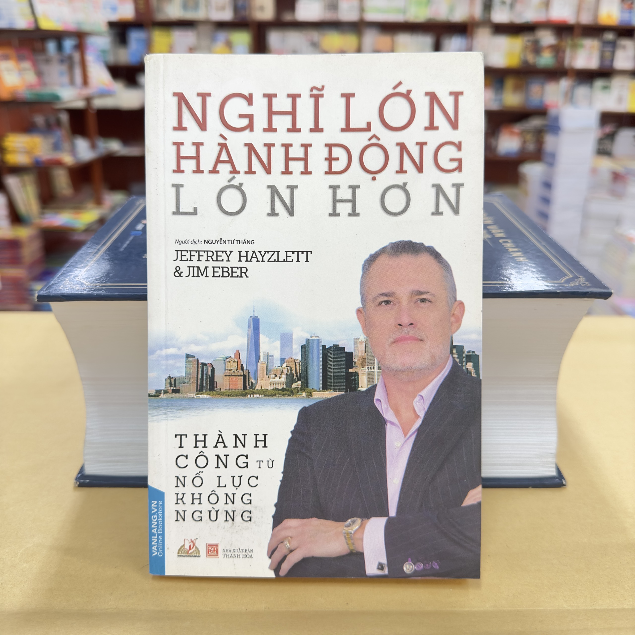 Nghĩ Lớn Hành Động Lớn Hơn