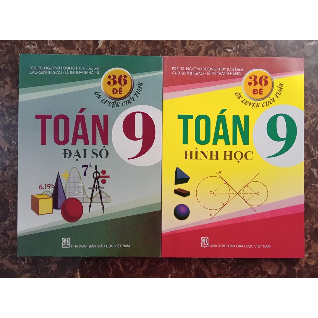 Sách - Combo 36 Đề ôn luyện cuối tuần Toán 9 Hình học - Đại Số