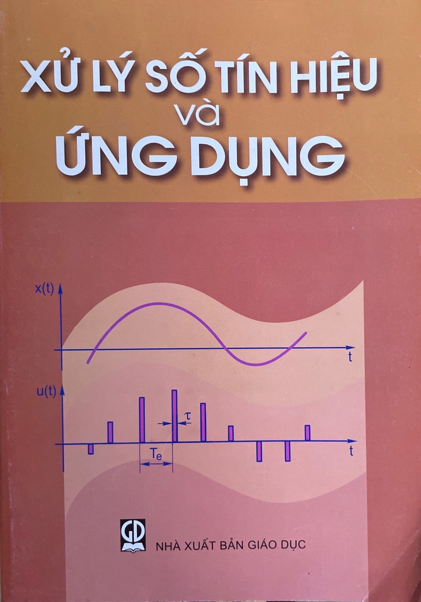 Xử Lý Số Tín Hiệu và Ứng Dụng